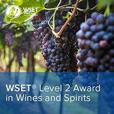 WSET Level 2 Certification – Online & In-Person – San Francisco & Boston